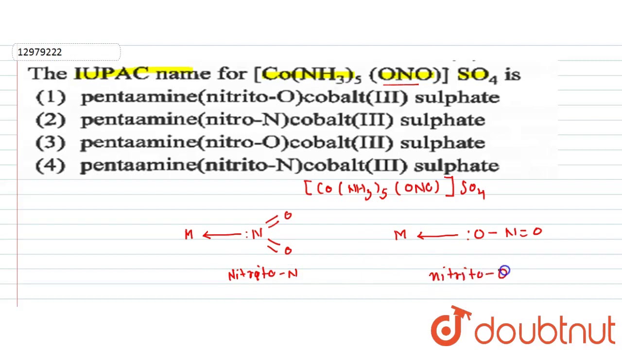 The Iupac Name For Co Nh 3 5 Ono So 4 Is Youtube