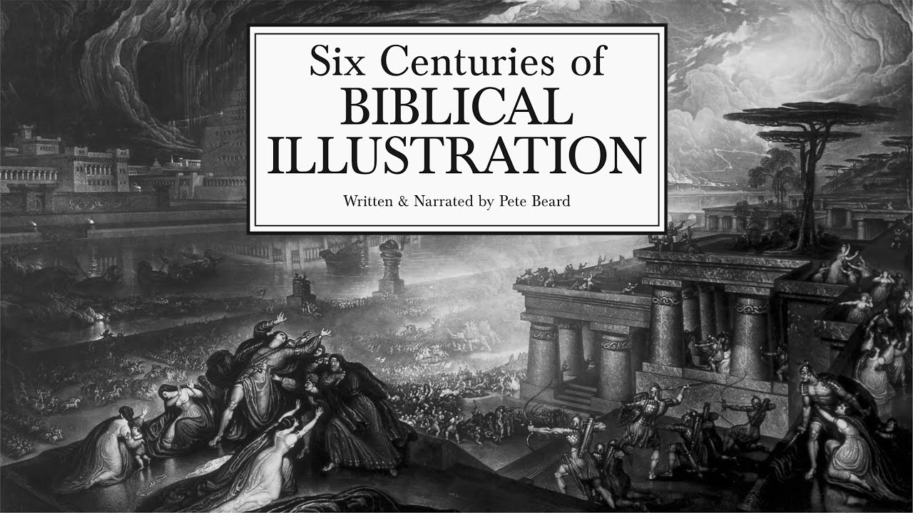 SIX CENTURIES OF BIBLICAL ILLUSTRATION HD - YouTube