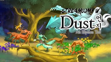 Streamujmy w - Dust: An Elysian Tail (#2)