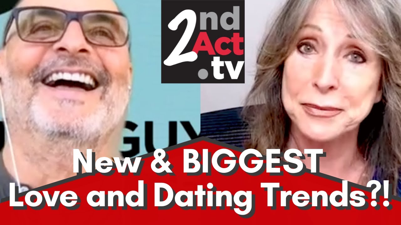 Dating Over 50 The Newest Love Intimacy And Relationship Trends According To The Experts Youtube