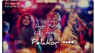 PELAKOR••|||••