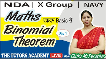 Binomial Theorem | NDA | Airforce X group | Navy | Chitra M.Parashar | THE TUTORS Academy