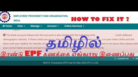 The bank account linked with this account is also Linked with the following UANs/tamil/