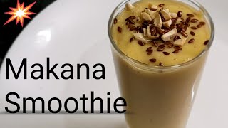 Makkana Smoothie Makhana Shake Healthy Drink