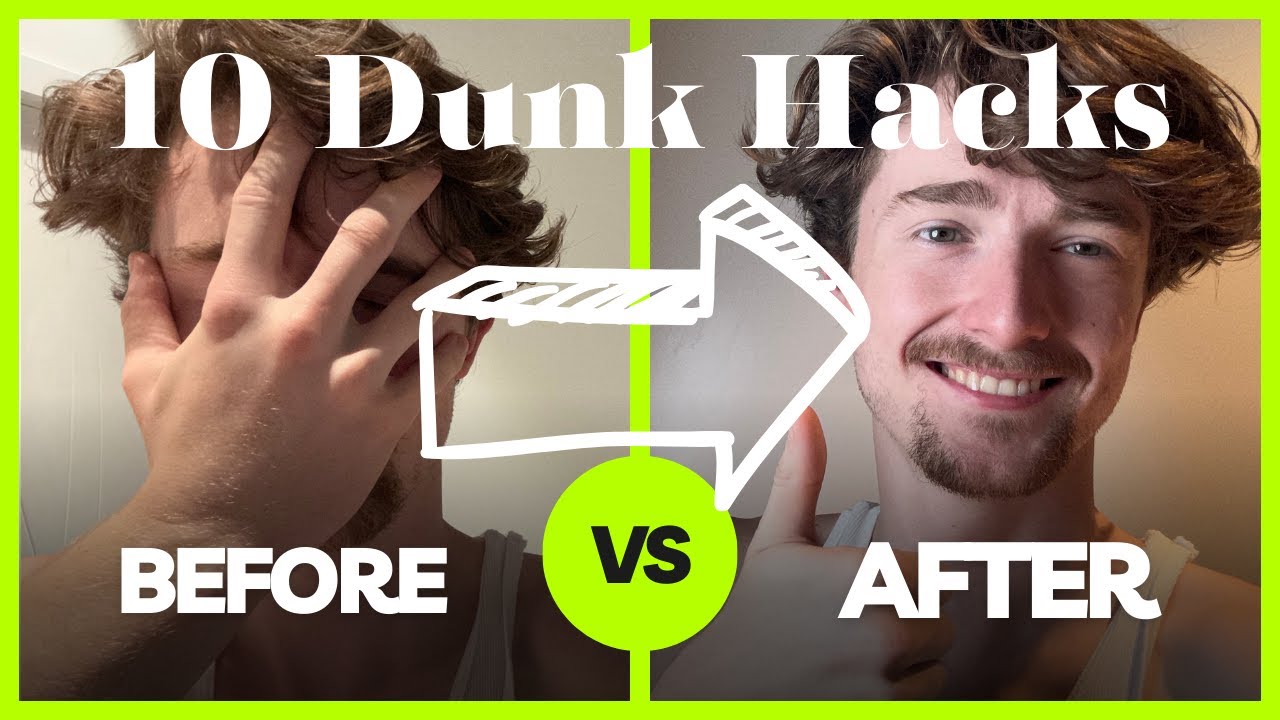 10 Dunk Hacks To Go From 