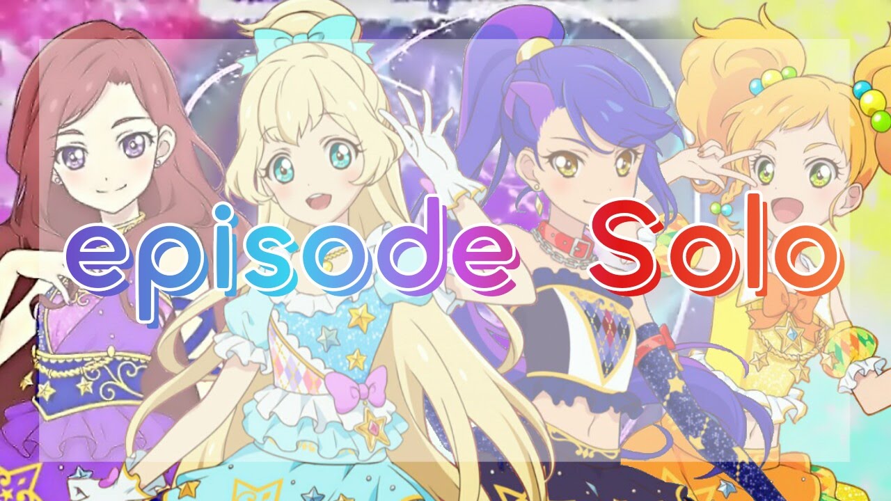 FULLLYRICS Aikatsu Stars   S4   episode Solo