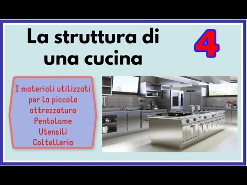 La struttura di una cucina - Lezione 4