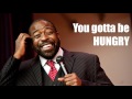 Les brown  youve gotta be hungry  motivation to interstellar soundtrack