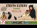 Erkin koray  muallim  orijinal makara kaytlar remastered