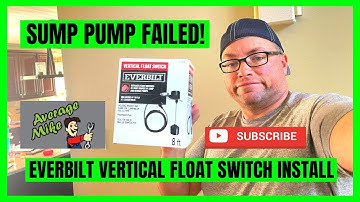 SUMP PUMP FAILURE! We REPLACE our SUMP PUMP FLOAT with an EVERBILT Vertical Float Switch!