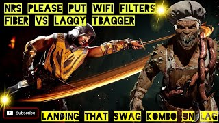 FIBER Vs LAGGY WIFI TBAGGER NRS WHY DIDN'T YOU FIX THIS .