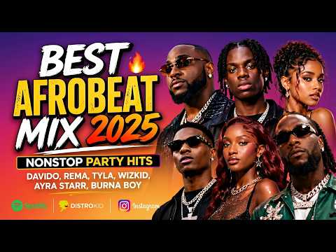 AMAPIANO x AFROBEATS MIX 2025 🔥 (Tyla, Asake, Burna Boy, Kabza De Small) | 2H 20MIN Nonstop Party