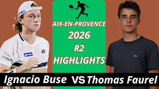 Ignacio Buse vs Thomas Faurel, Aix-en-Provence 2026 R2 Highlights