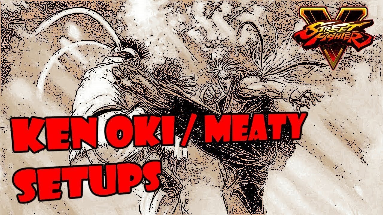 SFV S2.5 Ken - Complete Back Rise V Trigger (With Commentary)