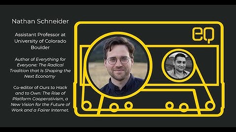 Startup funding alternatives to venture capital: Nathan Schneider, Author of Everything for Everyone