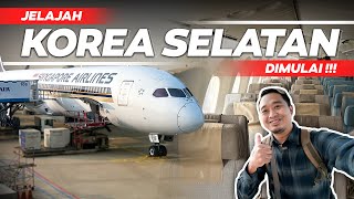 TRIP KOREA 🇰🇷 - Ep.1 PERTAMA KALI KE KOREA! Naik Maskapai Terbaik Singapore Airlines ke Korea