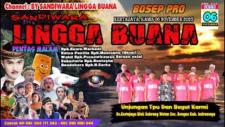 LIVE SANDIWARA LINGGA BUANA Kertajaya, Kamis 06 November 2025   PENTAS MALAM CERITA