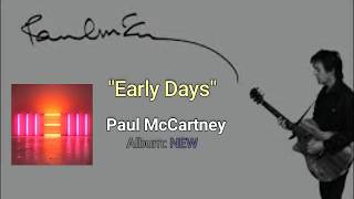 Paul McCartney - Early Days (letra y subtítulos en español) chords