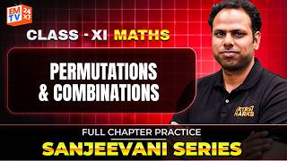 Permutations & Combinations Full Chapter Practice 🔥| Class 11 Maths JEE | Sanjeevni Series