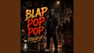 Blap Pop Pop