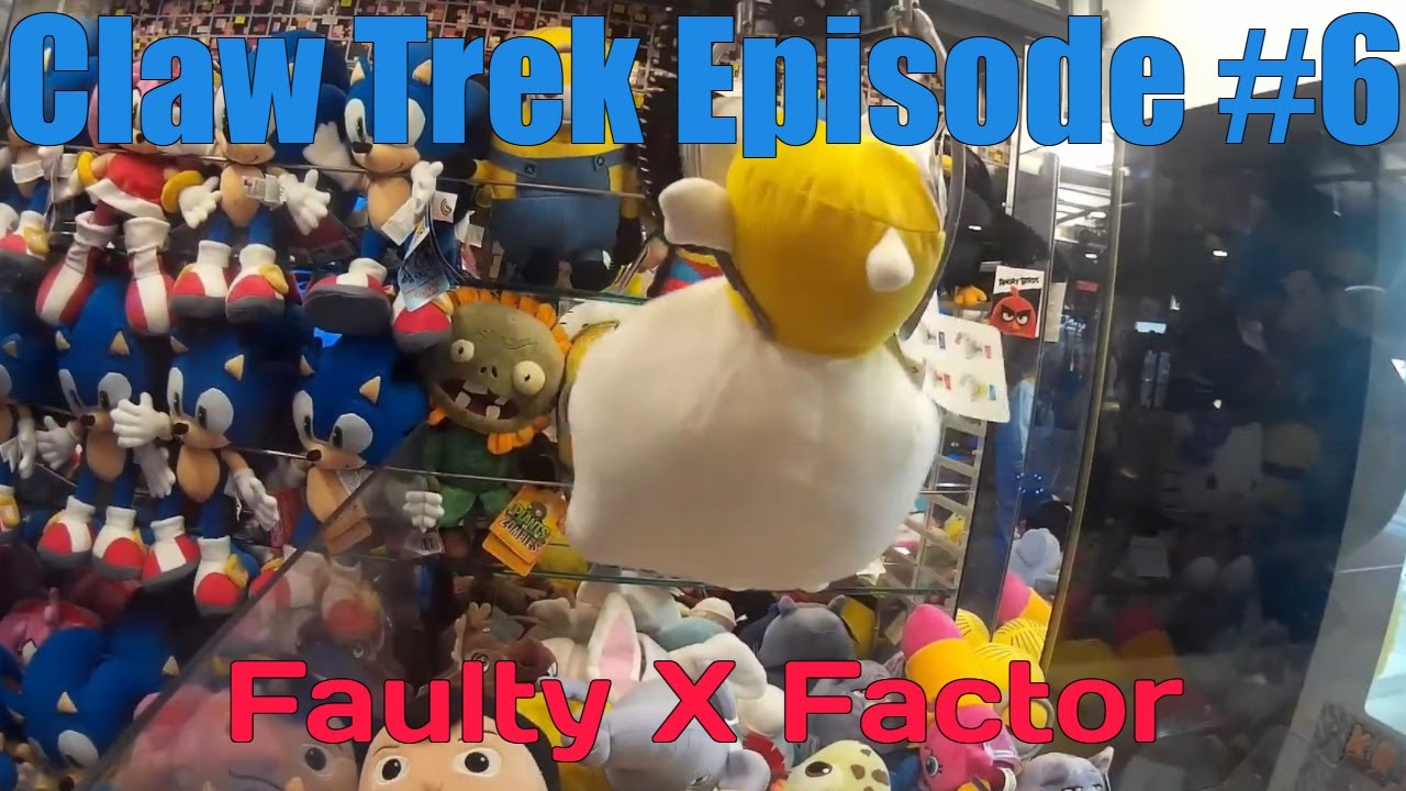 Claw Trek Episode 6 | Faulty X Factor