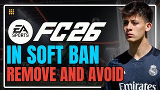 Avoid Soft Ban in FC 26 🔒 | Safe Gameplay Tips for EA Sports FC Players screenshot 1