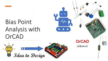 02_1 Bias Point Analysis with Cadence OrCAD