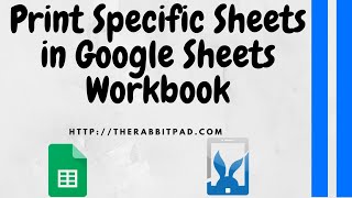Print Specific Sheets Google Sheets