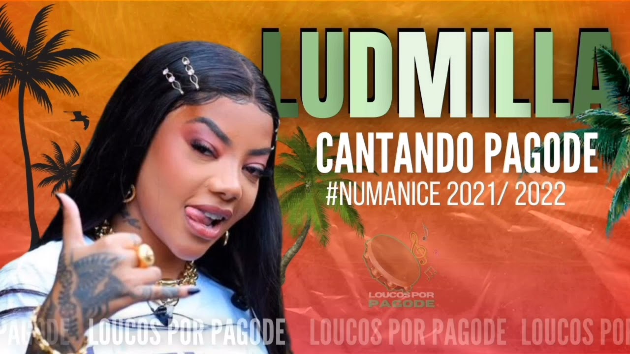 LUDMILLA PAGODE 2022 ( numanice completo ) OS MELHORES PAGODES YouTube
