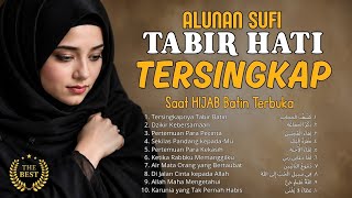 Jutaan Orang Terpukau dengan Lagu Ini | Tersingkapnya Tabir Hati | Alunan Sufi 2026