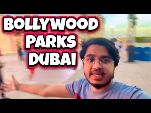 BOLLYWOOD PARKS DUBAI