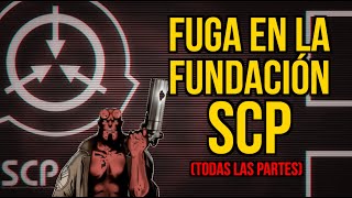 ¿Y si OCURRE una FUGA en la FUNDACIÓN SCP? (Todas las partes)