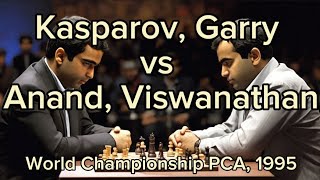 Kasparov, Garry vs Anand, Viswanathan ☆ World Championship, 1995 #chess