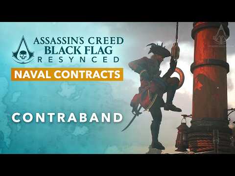 Assassin's Creed Black Flag Resynced - Contraband [Naval Contract]