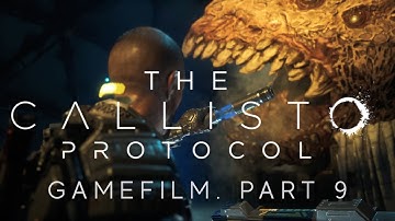 The Callisto Protocol | 2022 PC | 4K 60fps | GameFilm, No Comments. Part 9 #callistoprotocolgameplay