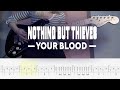 Nothing But Thieves - Your Blood | Guitar cover w/ play-along tabs + download