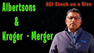 Albertsons (ACI Stock) and Kroger Merging and Albertsons stock is on a rise 💲💲💲 . Must watch!