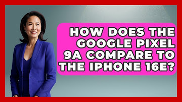 How Does the Google Pixel 9a Compare to the iPhone 16e? | The Hardware Hub