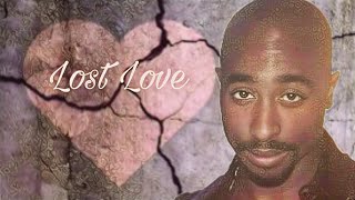 2Pac - Lost Love [Prob by: JakoBow & Cayk92] (New 2023 Remix)