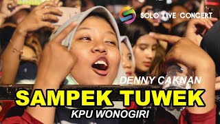 LIVE [HD] DENNY CAKNAN - SAMPEK TUWEK | KPU WONOGIRI | SOLO LIVE CONCERT