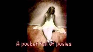 Ring a round the rosie ( Chanson d'horreur)