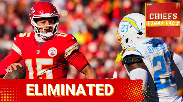 CHIEFS SQUAD SHOW: Patrick Mahomes INJURED; Chiefs ELIMINATED after loss to Los Angeles Chargers