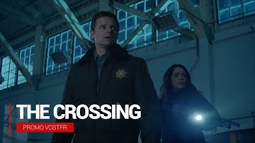 The Crossing S01 Promo VOSTFR (HD)