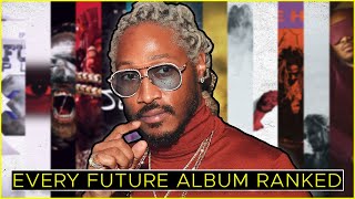 Future Discography RANKED From Worst to Best (2012-2022)