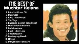 THE BEST OF Muchtar Kelana.