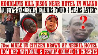 Hoodlums Klll Jason In Wland + Dom Rep National & Female Kllled In Crashes + 78yo Tourist Dr0wned