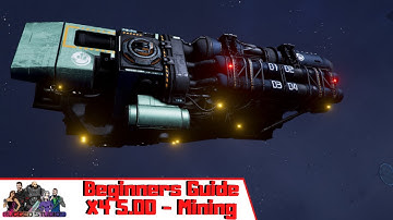 X4:Foundations - 5.00 Absolute Beginners Guide | Basic Mining (Manual & AI) | Tides of Avarice