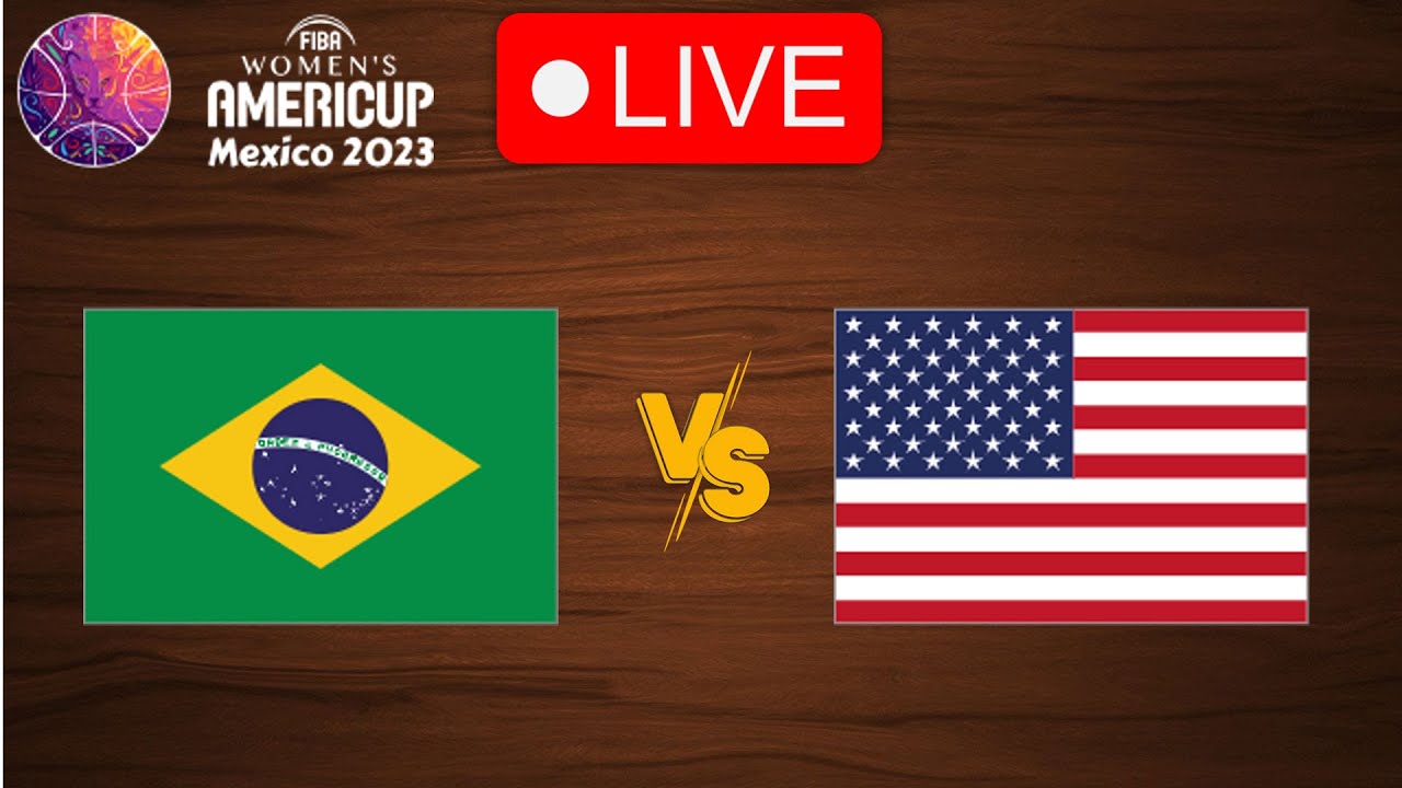 🔴 Live Brazil vs USA FIBA Womens AmeriCup 2023 Live Play By Play Scoreboard