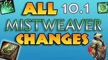 Every Mistweaver Change Coming in 10.1 - WOW Dragonflight Season 2 Mistweaver Monk