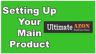 Famous Ultimate Azon Theme - Setting Up Your Main Product Type Profile